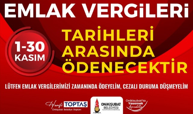 Onikişubat Belediyesi’nden Emlak Vergisi Ödemesi Hatırlatması..