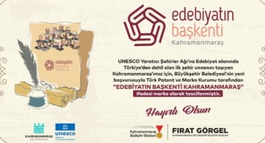 UNESCO’nun Şehri, Türkiye’nin Markası; Edebiyatın Başkenti Kahramanmaraş..