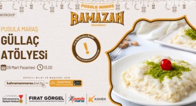 Pusula Maraş’tan Ramazan’a Özel Güllaç Yapım Atölyesi 