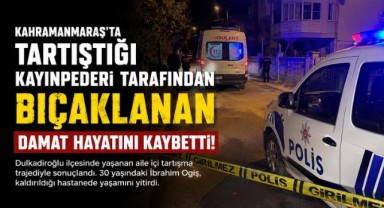 Kayınpederi Tarafından Bıçaklanan Damat Hayatını Kaybetti 