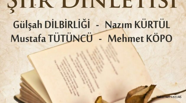 ‘ENGELSİZ’ ŞİİR DİNLETİSİ
