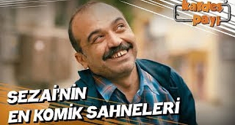 Sezai'nin En Komik Sahneleri - Kardeş Payı